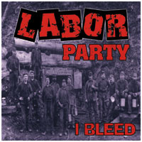 LABOR PARTY - I Bleed CD cover